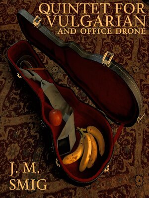 cover image of Quintet for Vulgarian and Office Drone